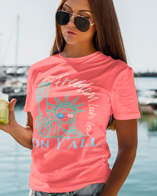 Freedom Looks Good on Y’all Tee